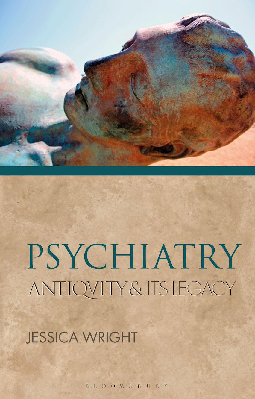 Book cover: Psychiatry: Antiquity & Its Legacy book cover: Psychiatry: Antiquity & Its Legacy